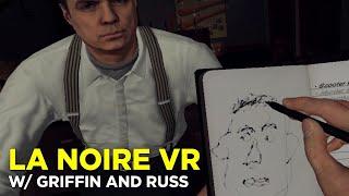 Gumshoes Griffin and Deputy Russ in LA Noire: The VR Case Files