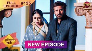 Gudiya Rani | 10 Jan 2025 | Full Episode 125 | Full HD #Newepisode | गुड़िया रानी  | Dangal TV