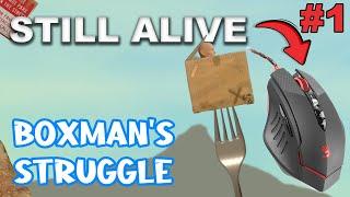 Boxman's Struggle (Стрим) #1 - Still alive