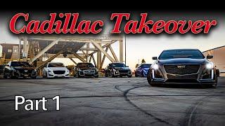 The Amazing Cadillac Takeover 2020 | Part 1