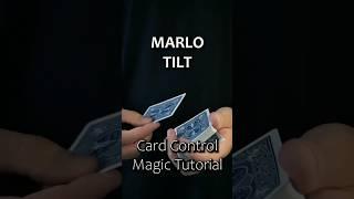 EASY Card Control Magic Tutorial- Marlo Tilt Depth Illusion #magic #playingcards #cardistry