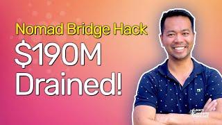 Nomad Bridge Hacked for $190M