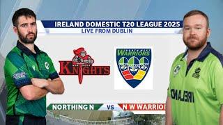  Live: Northern Knights vs North West Warriors | 7th T20  Ireland Inter‑Provincial T20 Trophy 2025