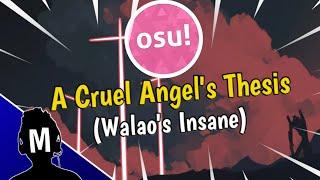 osu! | Neon Genesis Evangelion OP - A Cruel Angel's Thesis (TV Size) [WALAO'S INSANE] | Marasukie