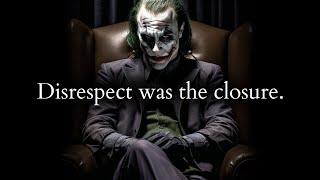 That Disrespect should be your closure - Joker Speech (Powerful)