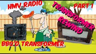 HMV 888 Radio with a BBQ'd Transformer - Part 1