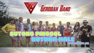 Butong Pinggol Butuha Male - Gerobak Band - Original Video