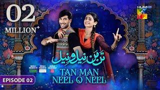 Tan Man Neel o Neel Ep 02 [CC] - 14 Dec 24 - [ Sehar Khan & Shuja Asad ] Canolive, Sensodyne & Vince