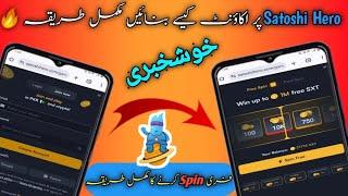 Satoshi Hero pa Account kaisa bnya || Free Wala Spin kaisa kry watch this complete Detail Vedio