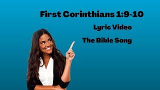 First Corinthians 1:9-10 [Lyric Video] - The Bible Song