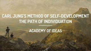 Carl Jung's Method of Self-Development - The Path of Individuation