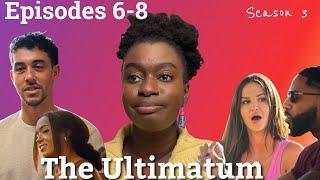 The Ultimatum Season 3 Episodes 6-8: Does love conquer all?