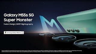 Galaxy M55s 5G | Super Monster | Samsung