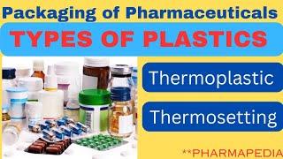 Classification of plastics I Types of plastics I PHARMAPEDIA