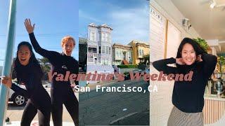 VALENTINE'S DAY WEEKEND VLOG: visiting my long distance boyfriend in san francisco and surfing!!