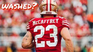 Is 49ers RB Christian McCaffrey Washed?