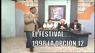 Jueves TBT Inicio de la opción de las 12 el festival 1998 | Pakirri Vargas