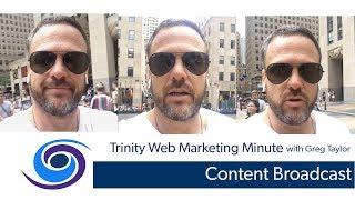 Content Broadcast | Trinity Web Minute