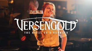 Versengold - The Devil is a Barmaid (Offizielles Video)