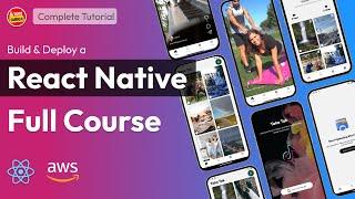 React Native Full Course | Build Video Streaming App | React Native Tutorial with AWS, Expo