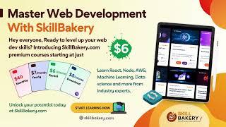 Unlock Your Web Dev Potential with SkillBakery | Learn React, AWS, ML & More from Experts