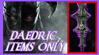 CAN YOU BEAT SKYRIM USING DAEDRIC ITEMS ONLY?