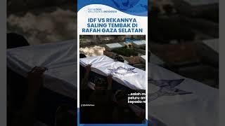 Bentrok Maut, Tentara IDF Tewas Usai Tembakkan Peluru Anti Tank ke Rekannya Sendiri di Rafah