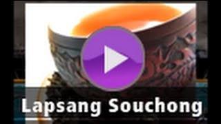 Lapsang Souchong - Smoky Chinese Red Tea