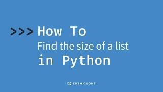 How to find the size of a list in Python