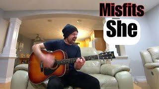 She - Misfits [Acoustic Cover by Joel Goguen]