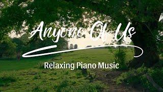 Anyone Of Us ( Relaxing Piano Music )