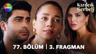 Kızılcık Şerbeti 77. Bölüm 3. Fragman | "Bu kadın benim kocamın metresi!"