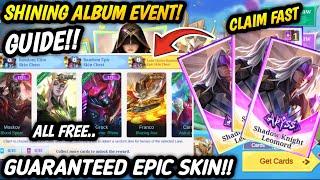 NEW!! HOW To Get FREE Epic Skins in The Shining Album Event (Guide)! - MLBB