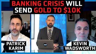 Gold could hit $10k in bank crisis, US dollar collapse, brace for inflation - Northstar & Badcharts