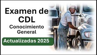 Examen de CDL en Español Gratis – Preguntas y Respuestas Actualizadas 2025