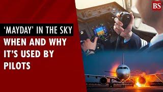 Mayday call issued moments before Ahmedabad plane crash: What it means | Air India plane crash