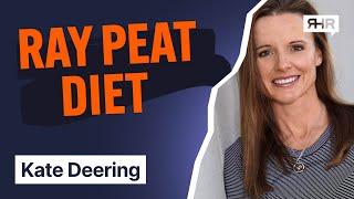 Does the Ray Peat Diet Heal Metabolism? ft. Kate Deering | Ep. 86