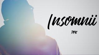 DMC - INSOMNII (Lyrics Video)