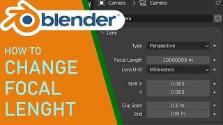 Blender how to change focal lenght