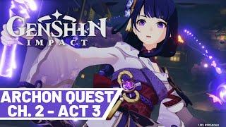 Archon Quest "Chapter II: Act III - Omnipresence Over Mortals" - Genshin Impact