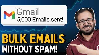 Gmail Bulk Emails Tutorial: Email Marketing Made Simple