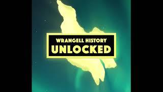 Coming Soon: Wrangell History Unlocked