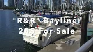 R&R For Sale! Bayliner 285 located in Vancouver, BC