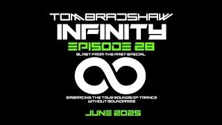 Tom Bradshaw - Infinity 28, [Blast From The Past Special] [June 2025]