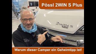 Pössl 2Win S Plus – Der beste 6m Camper?  Raumgefühl, Ausstattung & Preis-Leistungs-Tipp