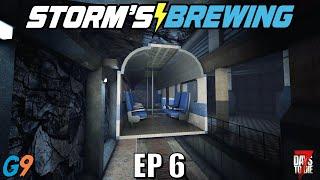 7 Days To Die - Storm's Brewing 2.0 - EP6 (What is Area 7?)