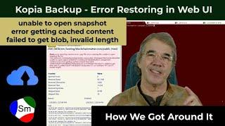 Kopia Backup - Restore Error Using Web UI - How We Pushed Through It