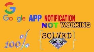 How to fix google app notification not working problem Solved 2023