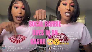 NTTV Socal Barbie going in on Kash pt. 1