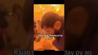 Rajab Butt birthday per aag lag gayi | Rajab Family |